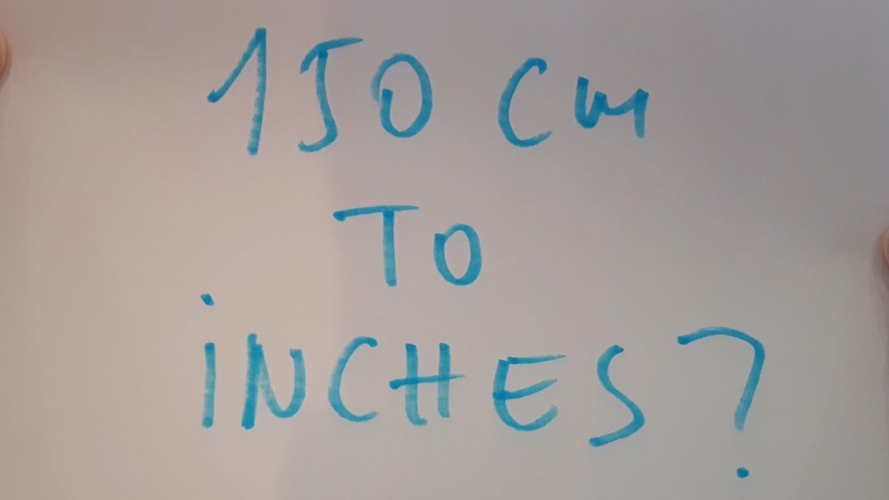 150cm to inches