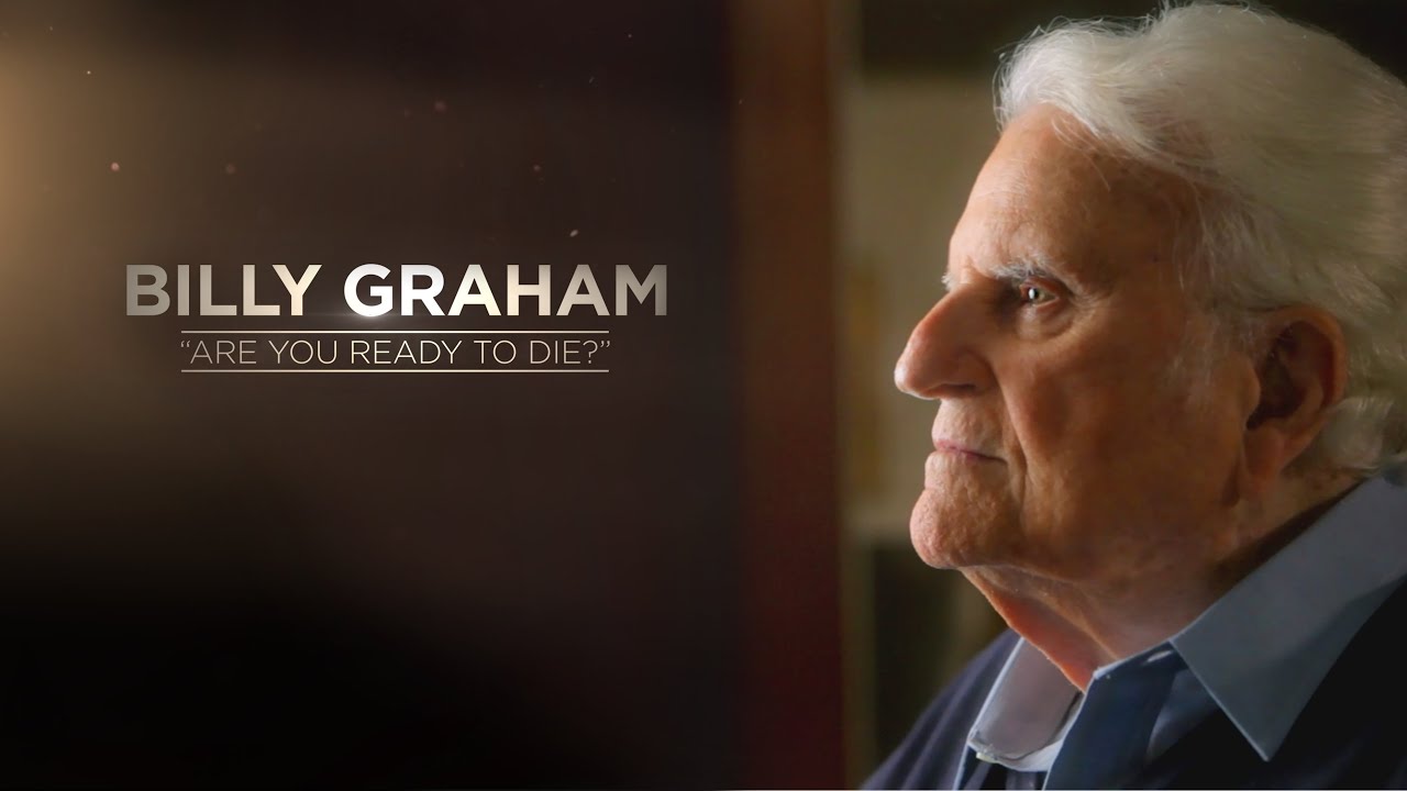 billy graham last words before death
