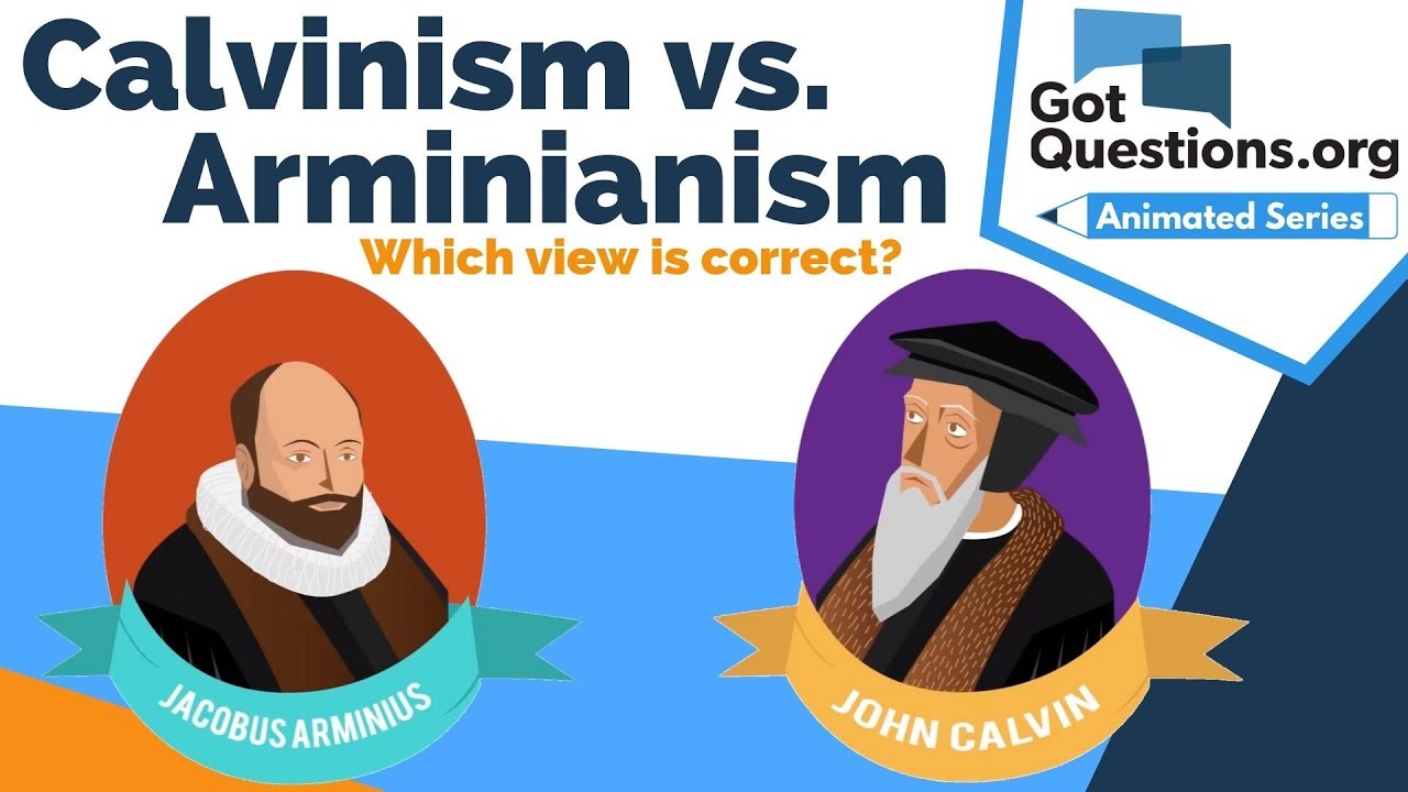 calvinism vs arminianism