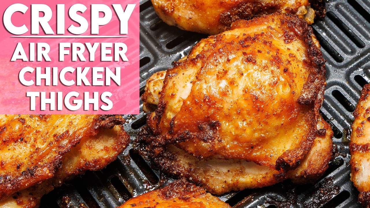 chicken thighs air fryer
