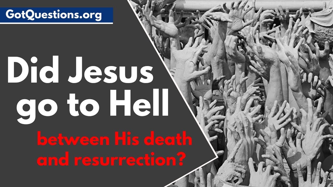 Did Jesus Go to Hell? 7 Surprising Insights Revealed 1 did jesus go to hell