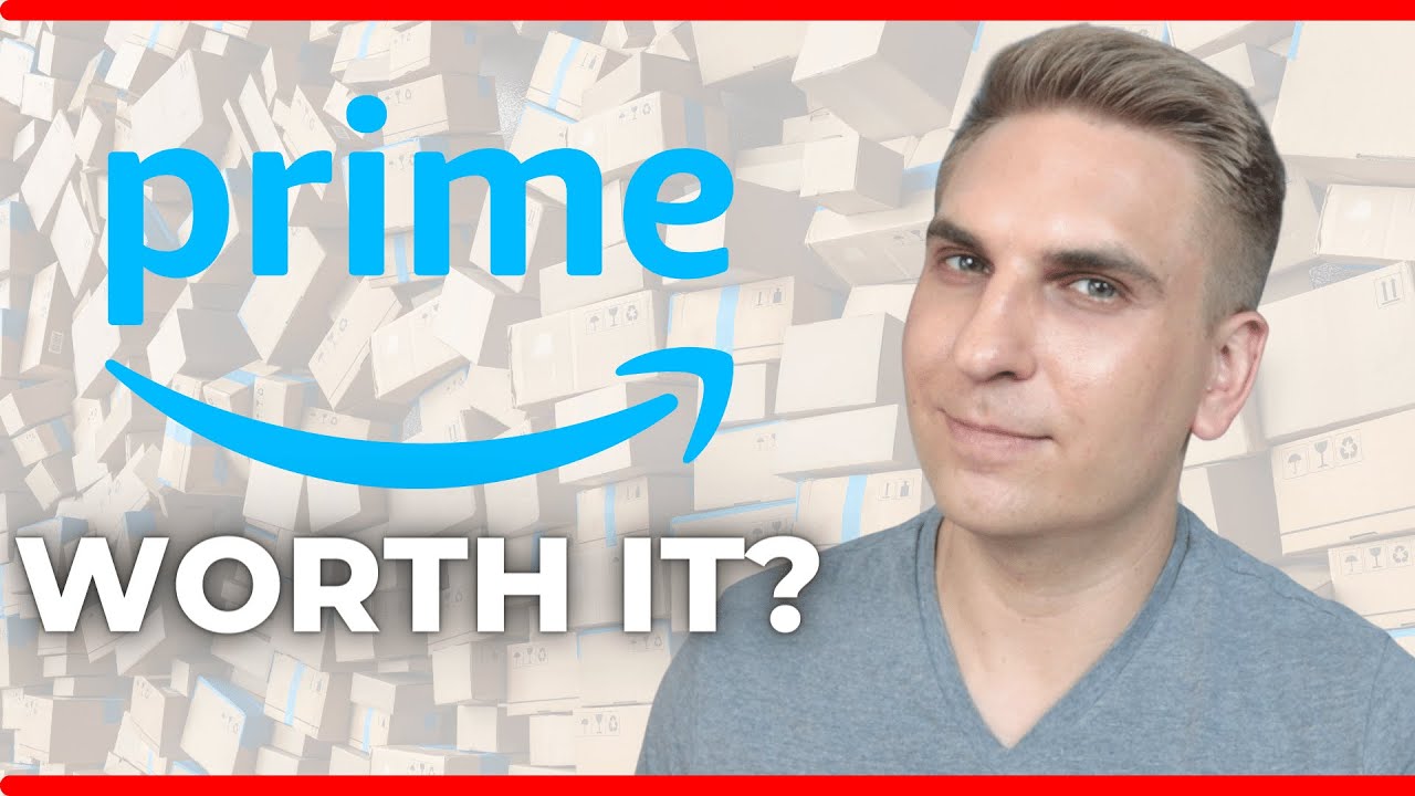 is amazon prime worth it