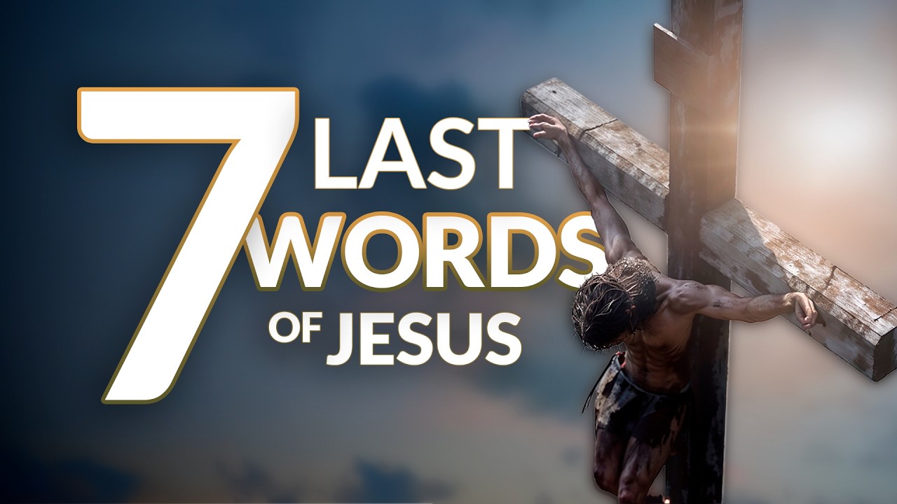 Jesus' Last Words: 7 Powerful Lessons for Today 1 jesus last words