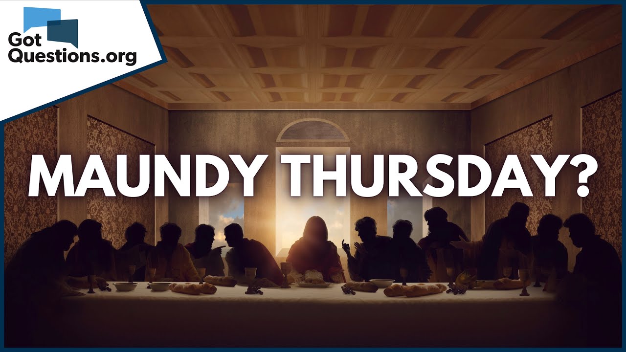 maundy thursday