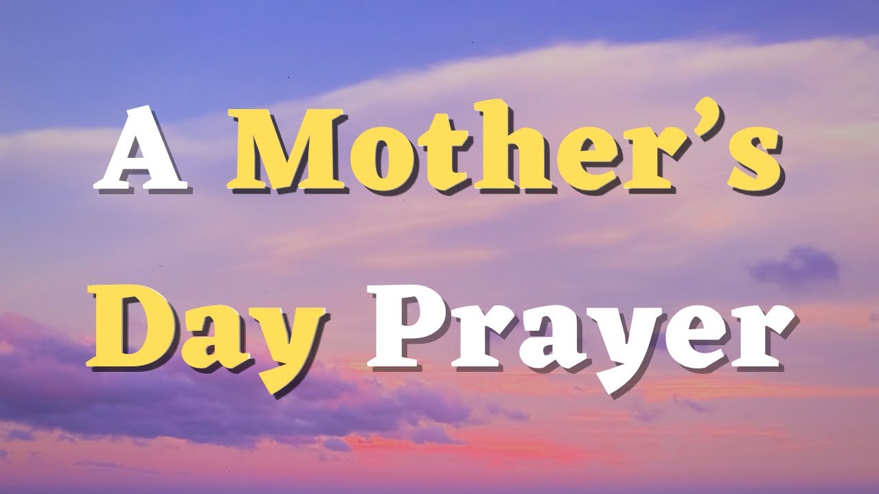 mothers day prayers