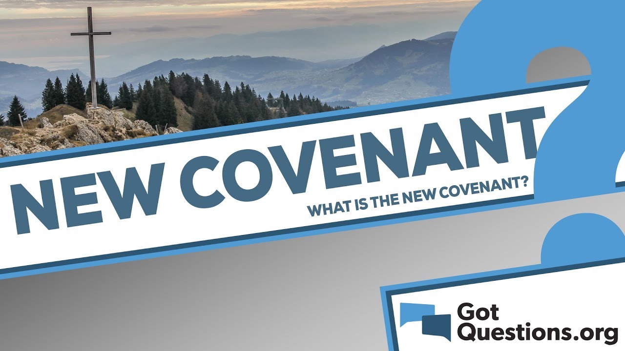 New Covenant: 5 Key Insights for Today’s Believers 1 new covenant