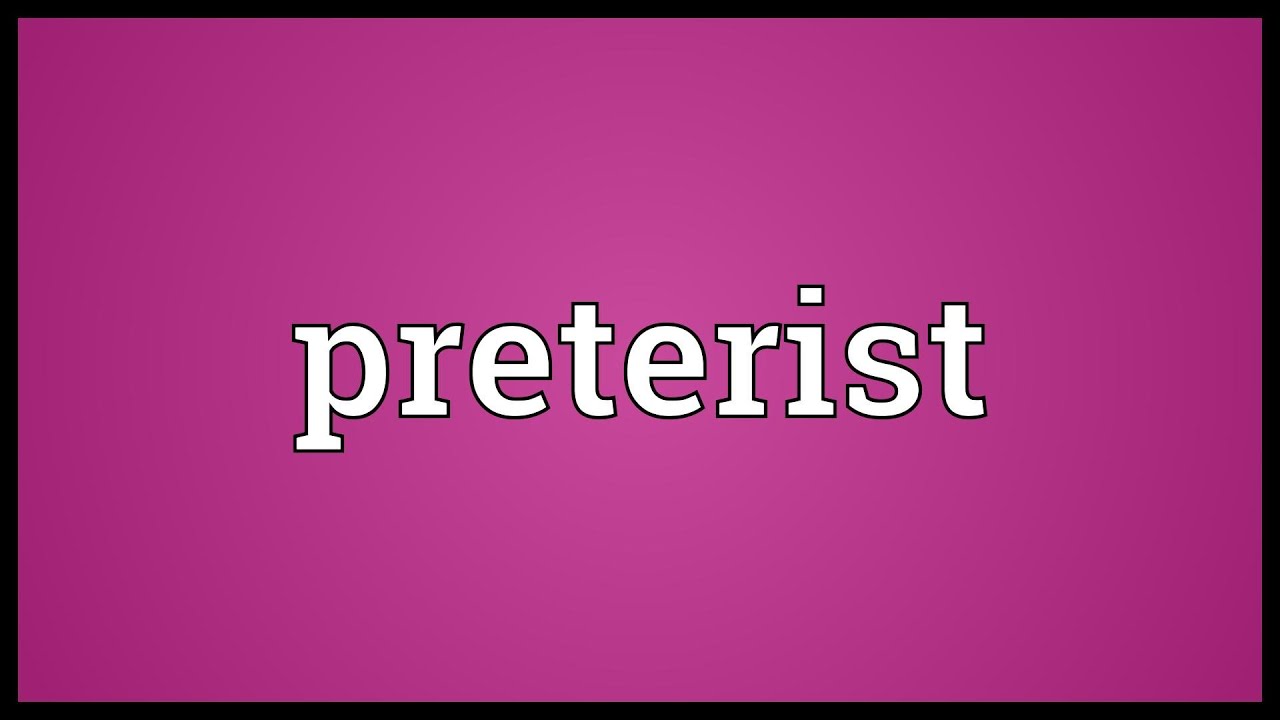 preterist meaning