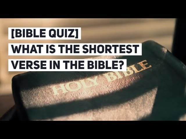 Shortest Verse in the Bible: 5 Inspiring Insights to Reflect 1 shortest verse in the bible