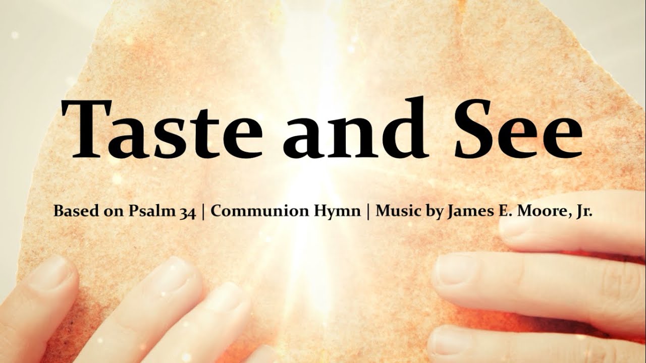 taste and see