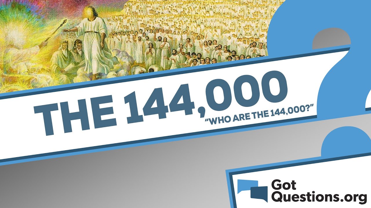 who are the 144 000 in the bible kjv