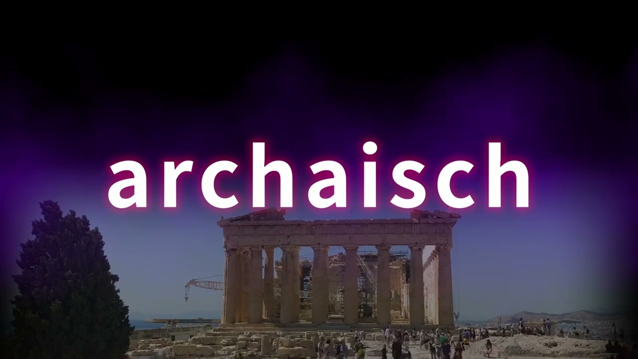 archaisch
