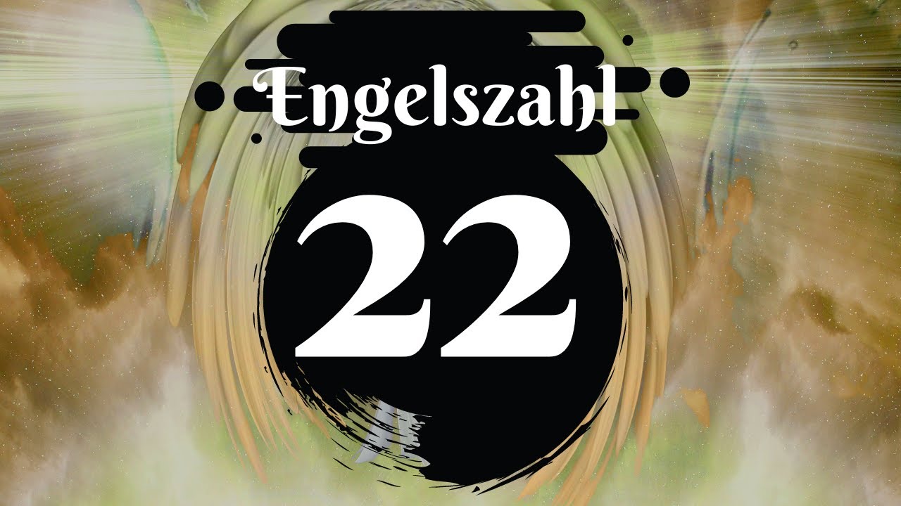 bedeutung zahl 22
