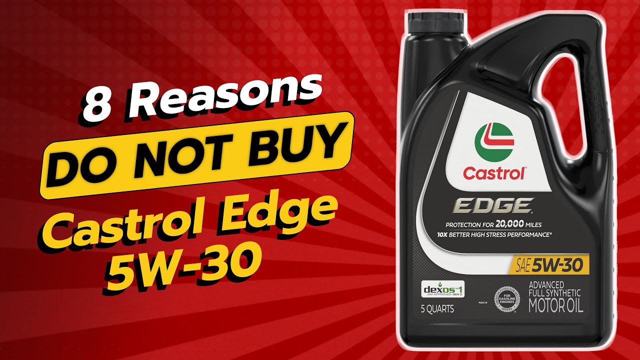Castrol Edge 5W30 5 Gründe, warum es die beste Wahl ist 1 castrol edge 5w30