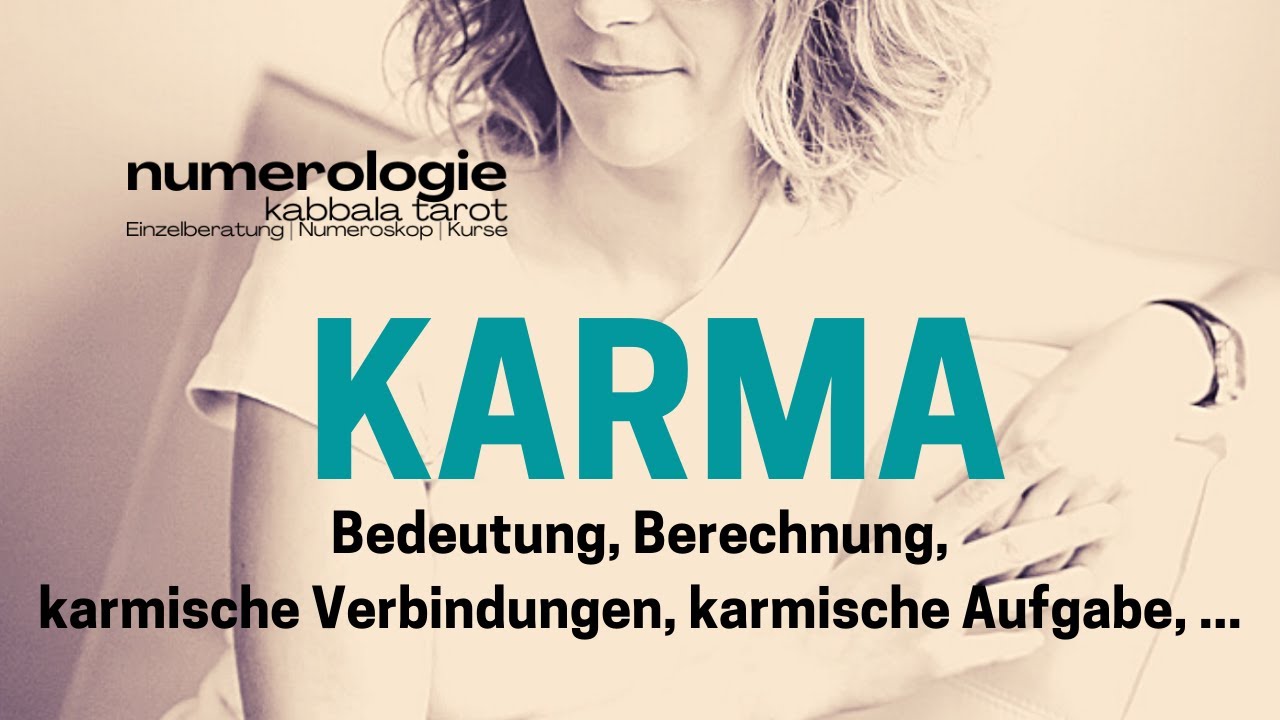 Karmazahl berechnen: 7 Schritte für ein positives Leben 1 karmazahl berechnen