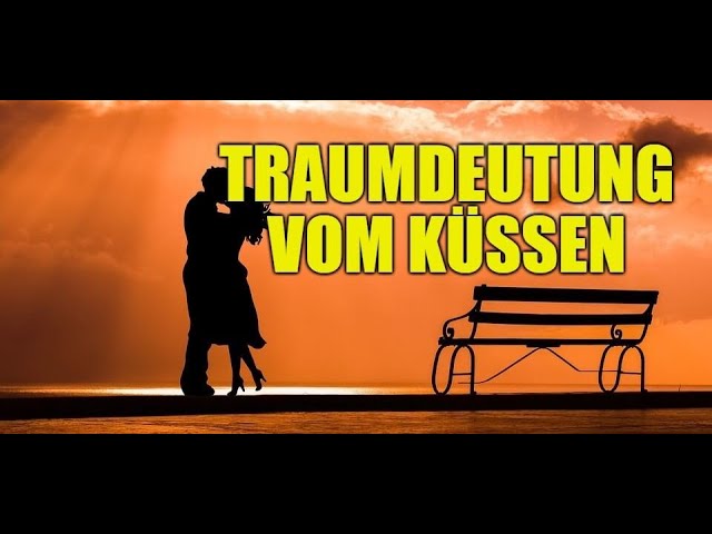küssen traumdeutung
