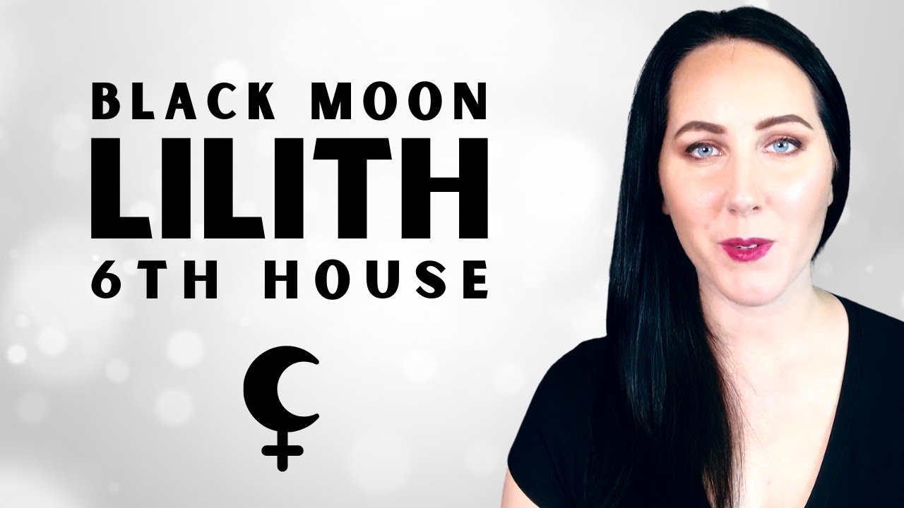 Lilith im 6. Haus: 7 Geheimnisse für deine Gesundheit! 1 lilith im 6. haus