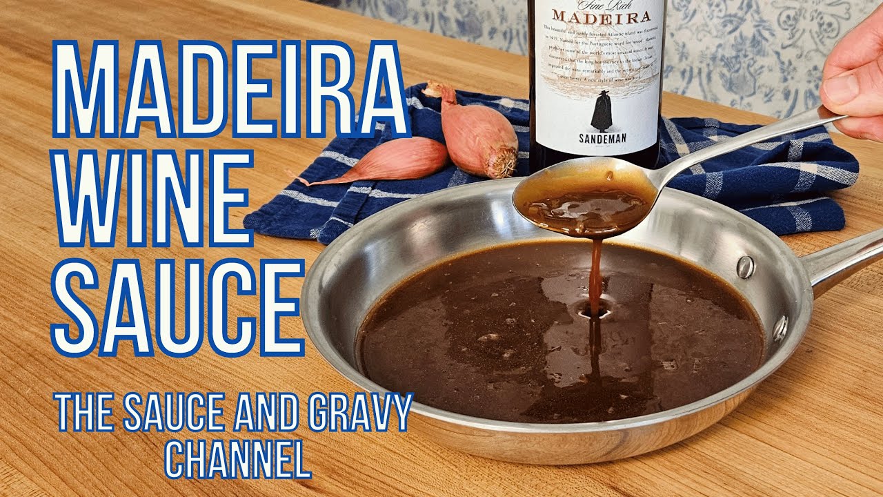 Madeira Sauce 7 leckere Variationen für Ihre Gourmet-Gerichte 1 madeira sauce