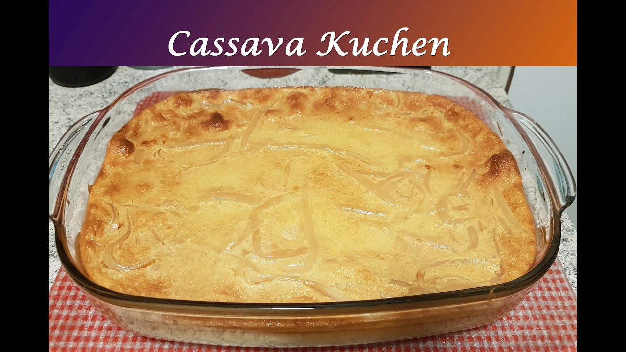 Maniok Kuchen 7 köstliche Rezepte für jeden Anlass! 1 maniok kuchen