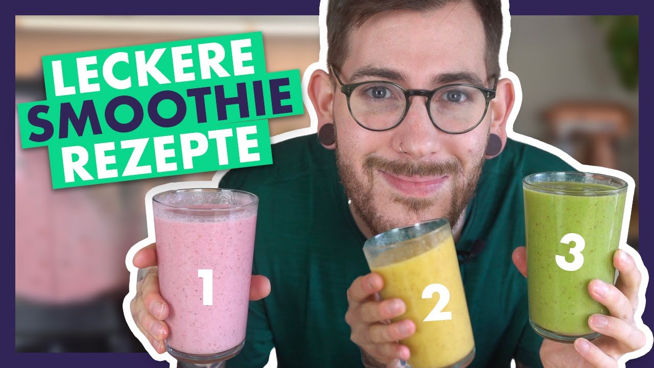 Smoothie Rezepte einfach 7 gesunde Ideen für jedes Frühstück 1 smoothie rezepte einfach
