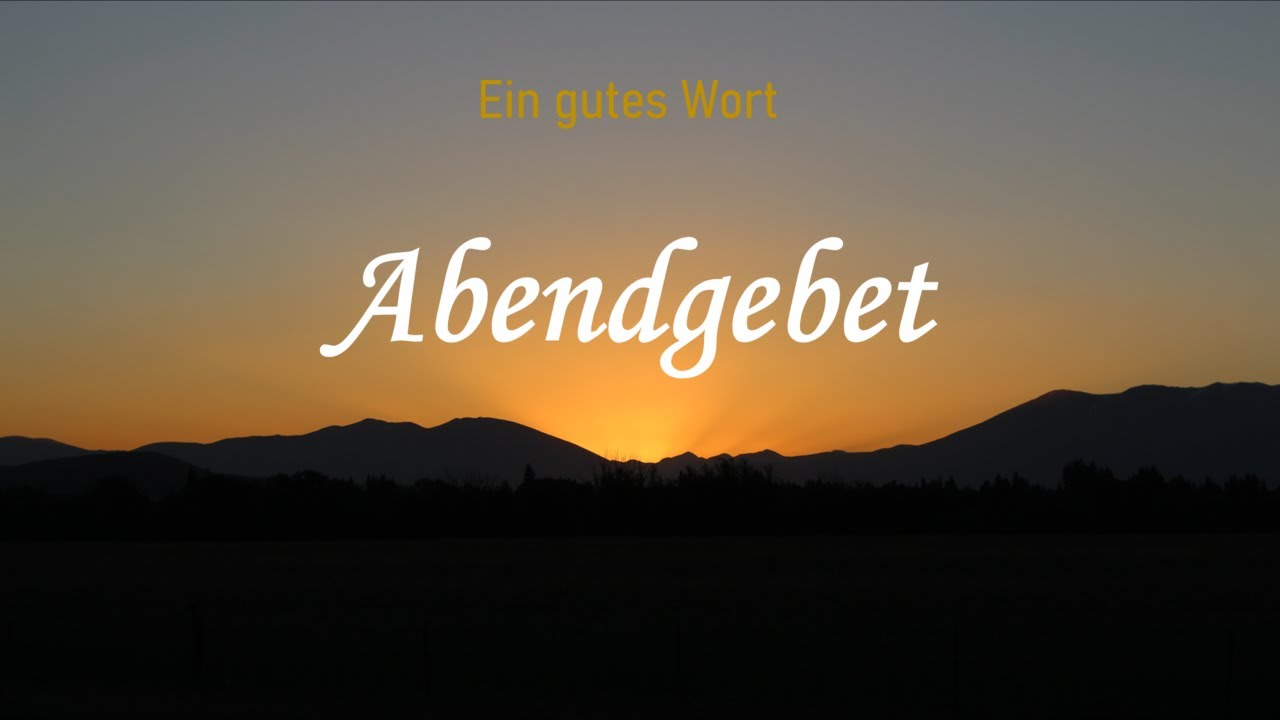 abendgebete kurz