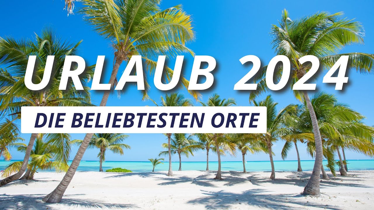 Die 10 beliebtesten reiseziele der welt: Ratgeber – aktualisiert 1 die 10 beliebtesten reiseziele der welt