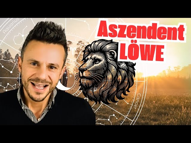 Aszendent löwe: komplett und professionell erklärt – 7 Aspekte 1 aszendent löwe
