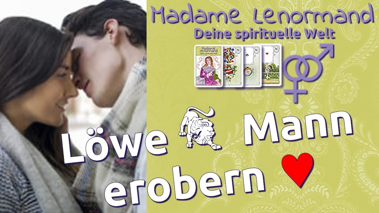 Löwe mann erobern: komplett und praktisch – Ratgeber in 7 Schritten 1 löwe mann erobern