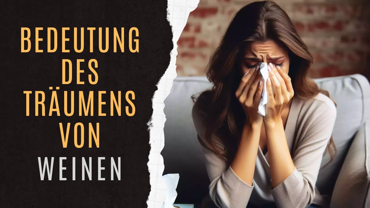 weinen im traum