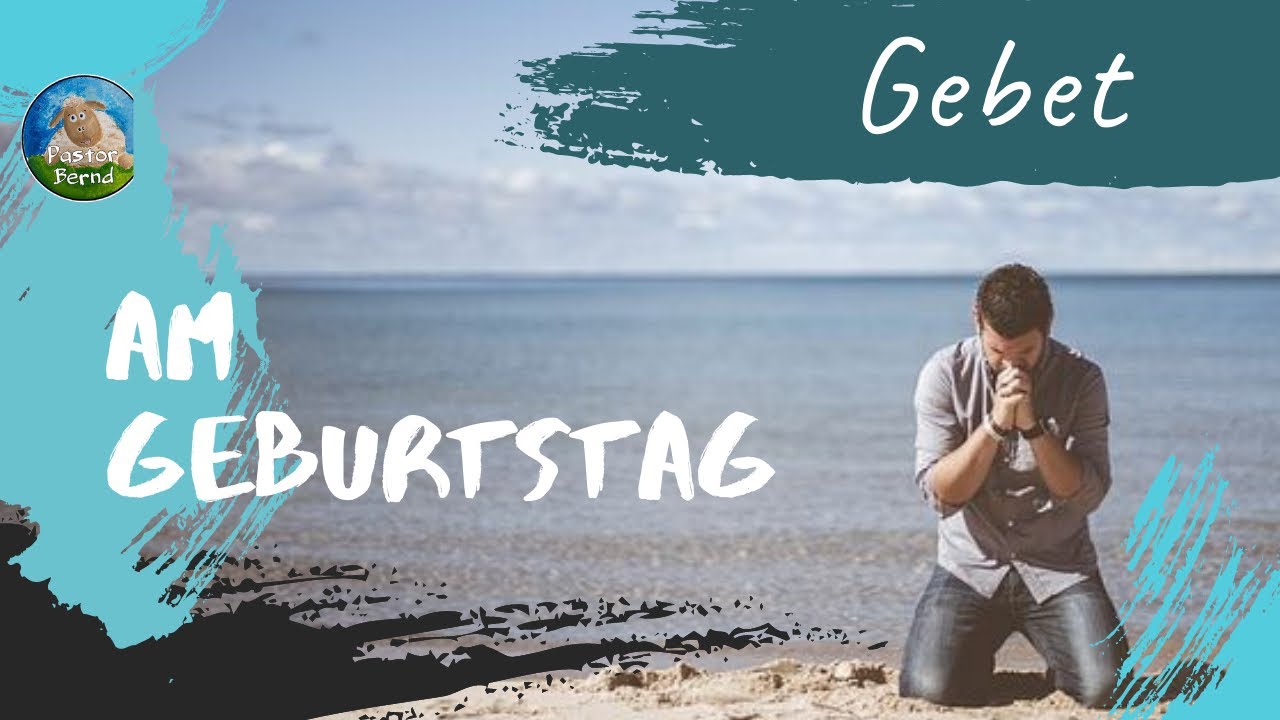gebet geburtstag