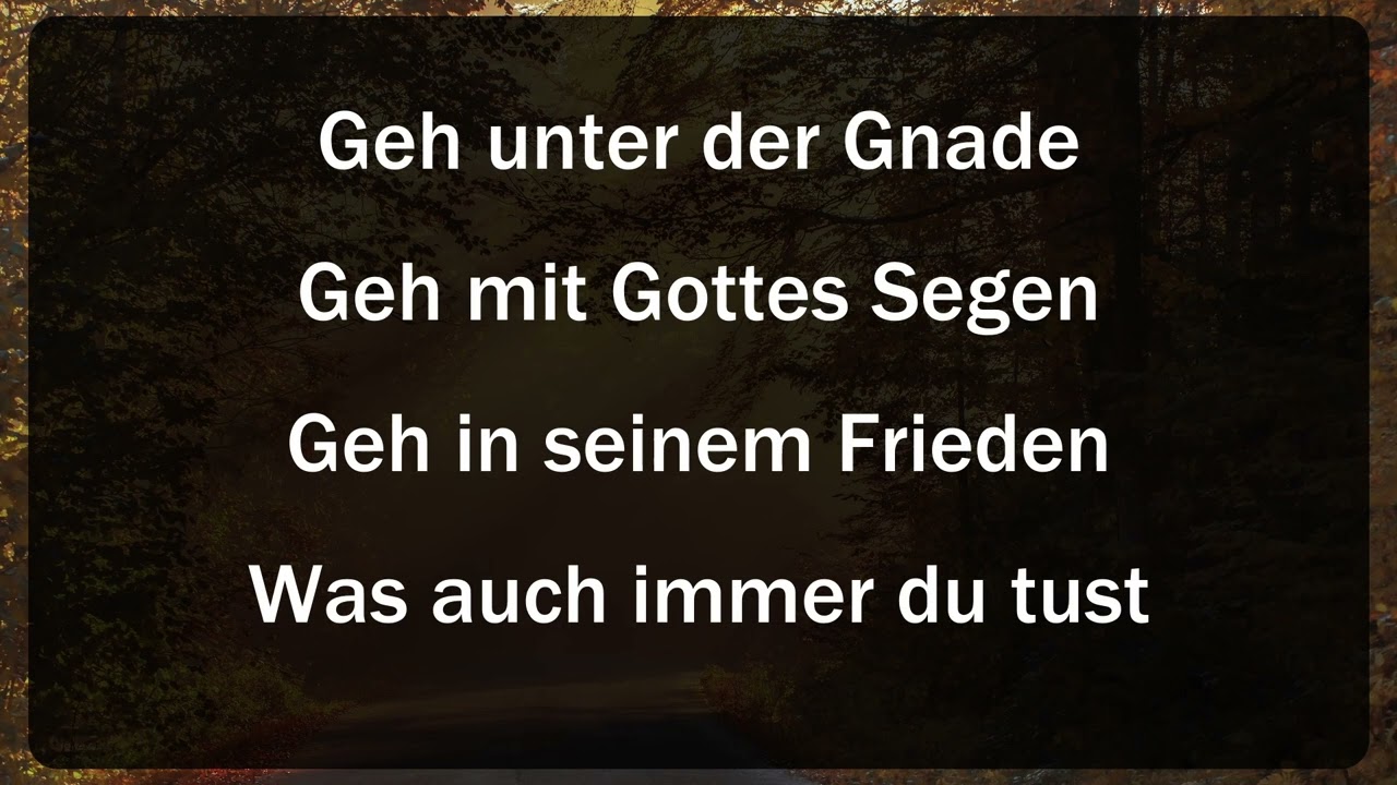 geh unter der gnade