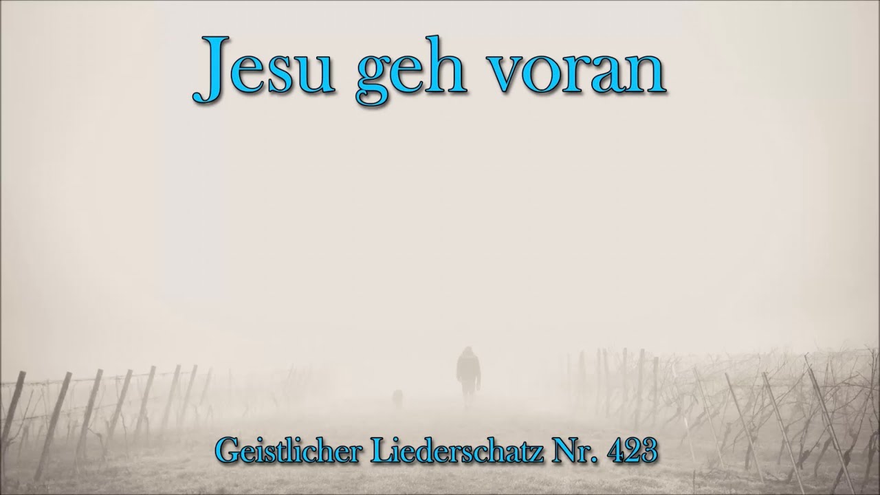 jesu geh voran