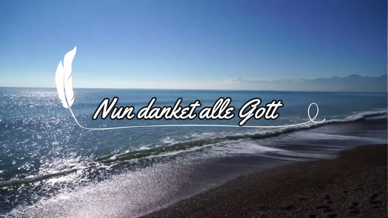 nun danket alle gott text