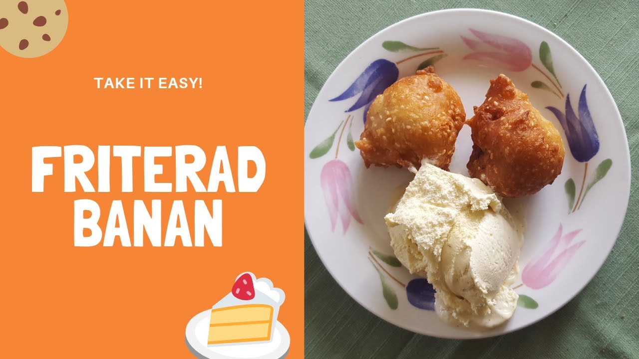 Friterad banan 7 läckra recept som du måste prova! 1 friterad banan