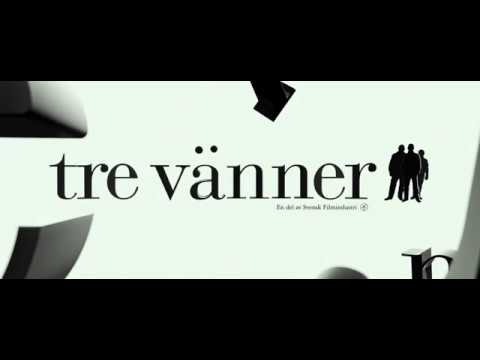 tre vänner
