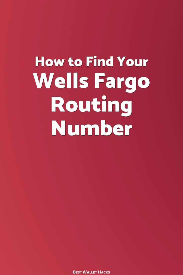 Cómo encontrar su número de ruta de Wells Fargo