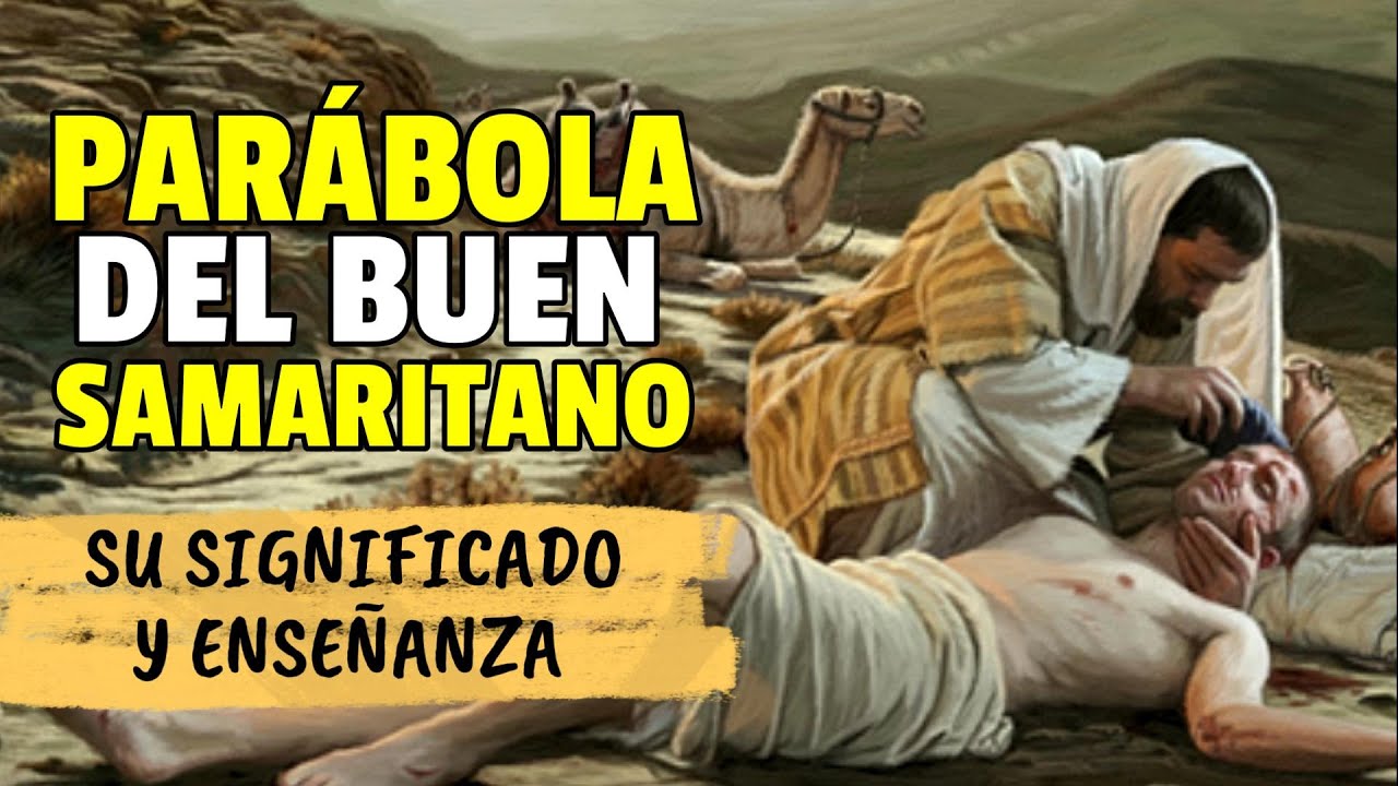 11 lecciones clave de la parabola del buen samaritano
