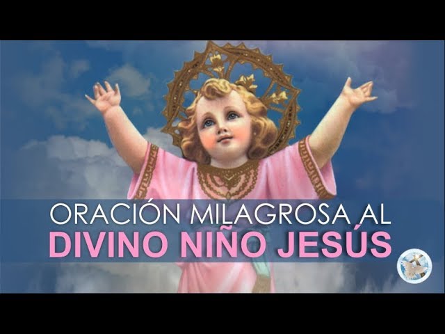Divino Niño Jesús: 7 poderosas oraciones para tu fe 1 divino niño jesus