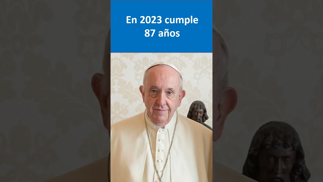 el papa edad