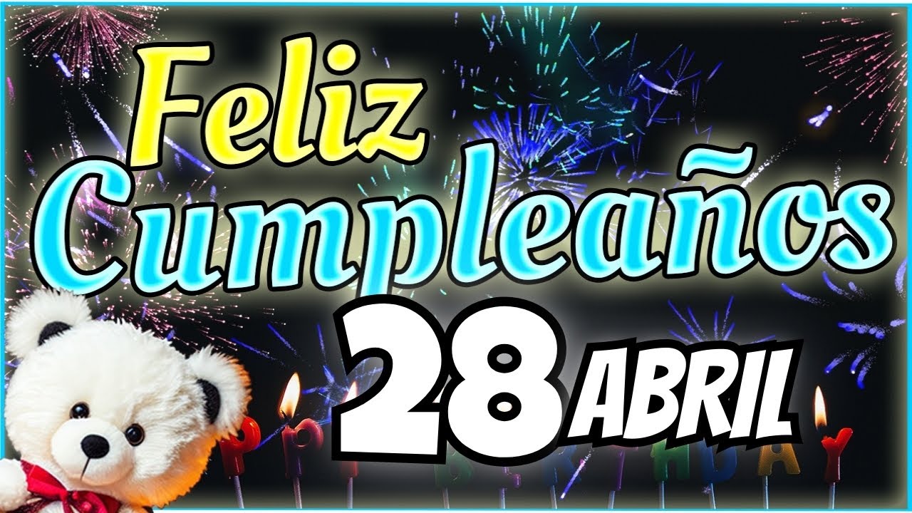 ”Felicitación de cumpleaños! 7 ideas únicas para celebrar hoy 1 felicitacion de cumpleaños