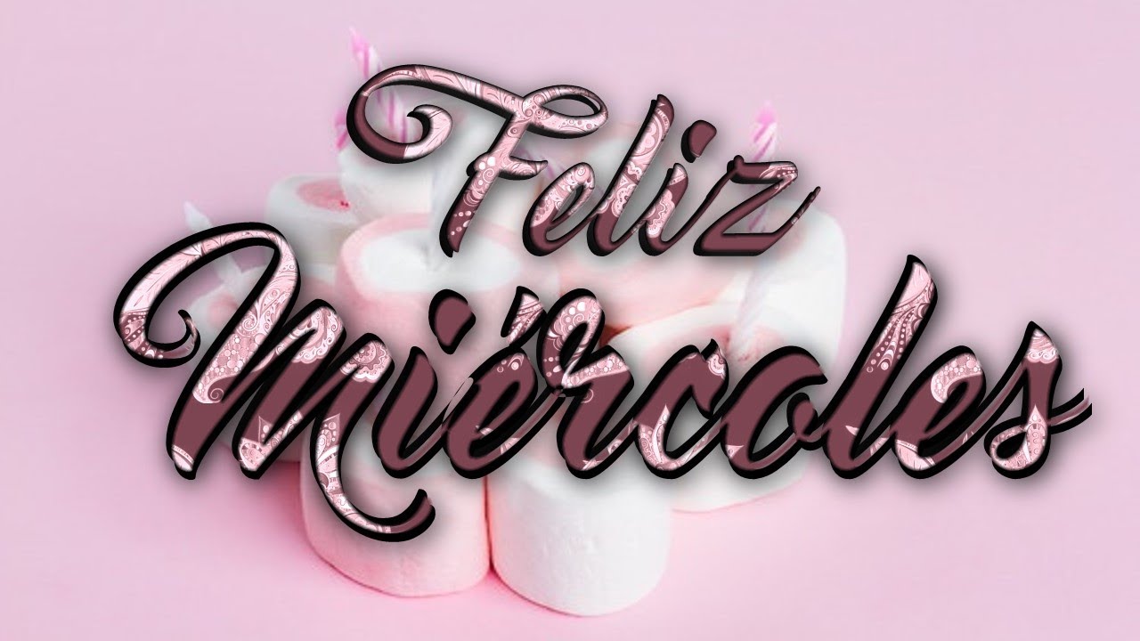 Feliz miércoles: 7 consejos para un día productivo y positivo 1 feliz miercoles