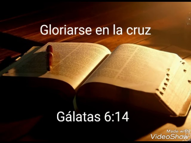 galatas 614 significado de gloriarse en la cruz