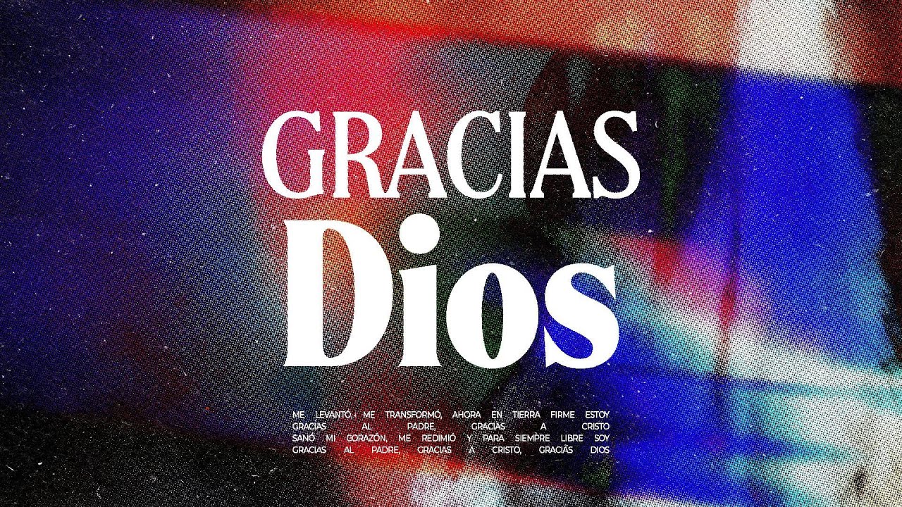 Gracias Dios, 7 cosas que aprendí de la vida en 2025 1 gracias dios