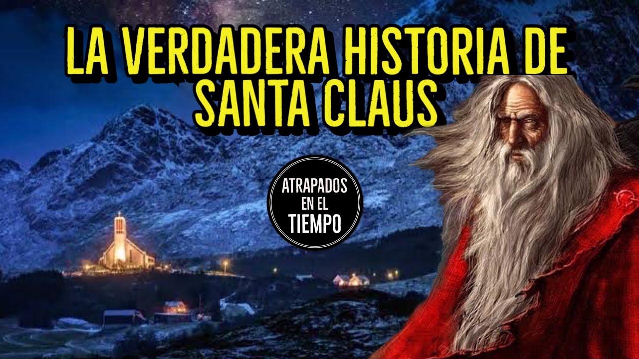 Historia de Santa Claus: 7 datos fascinantes que no sabías 1 historia de santa claus