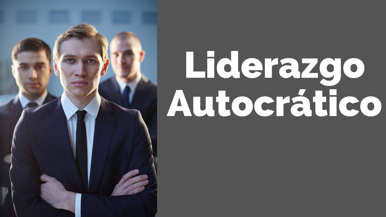 liderazgo autocratico