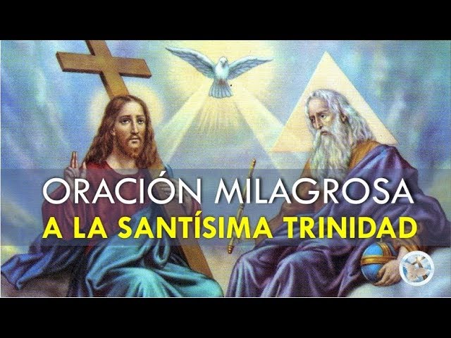 Oh Dios, Santísima Trinidad: 5 claves para la fe y la vida 1 oracion a la santisima trinidad