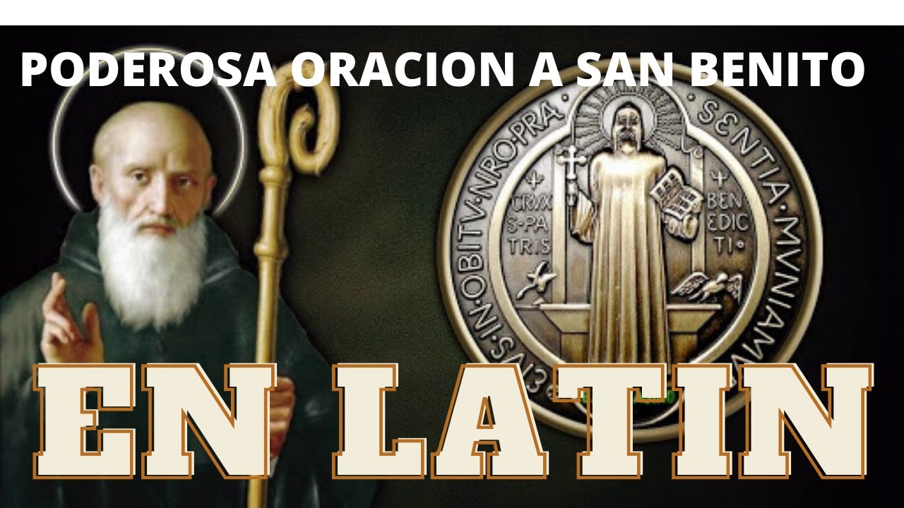 Ut in omnibus glorificetur Deus: 7 claves para el éxito 1 oracion de san benito en latin