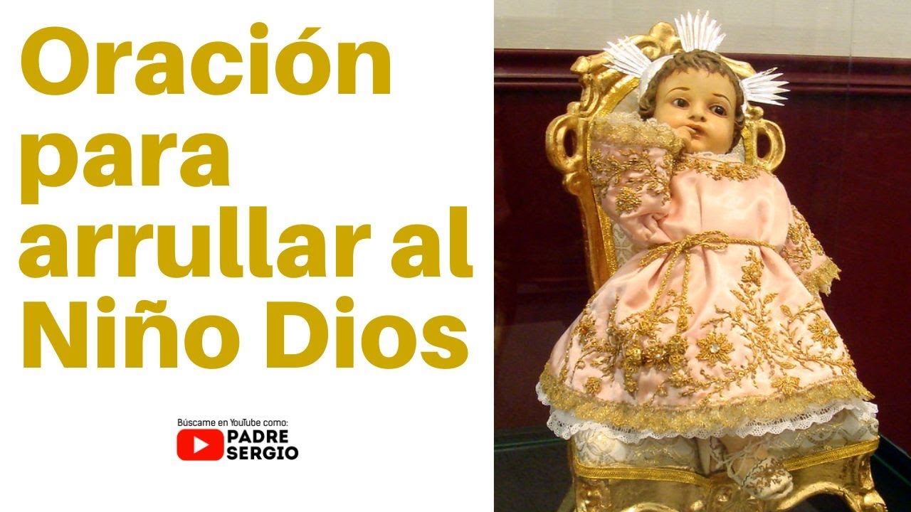 oracion para arrullar al niño dios