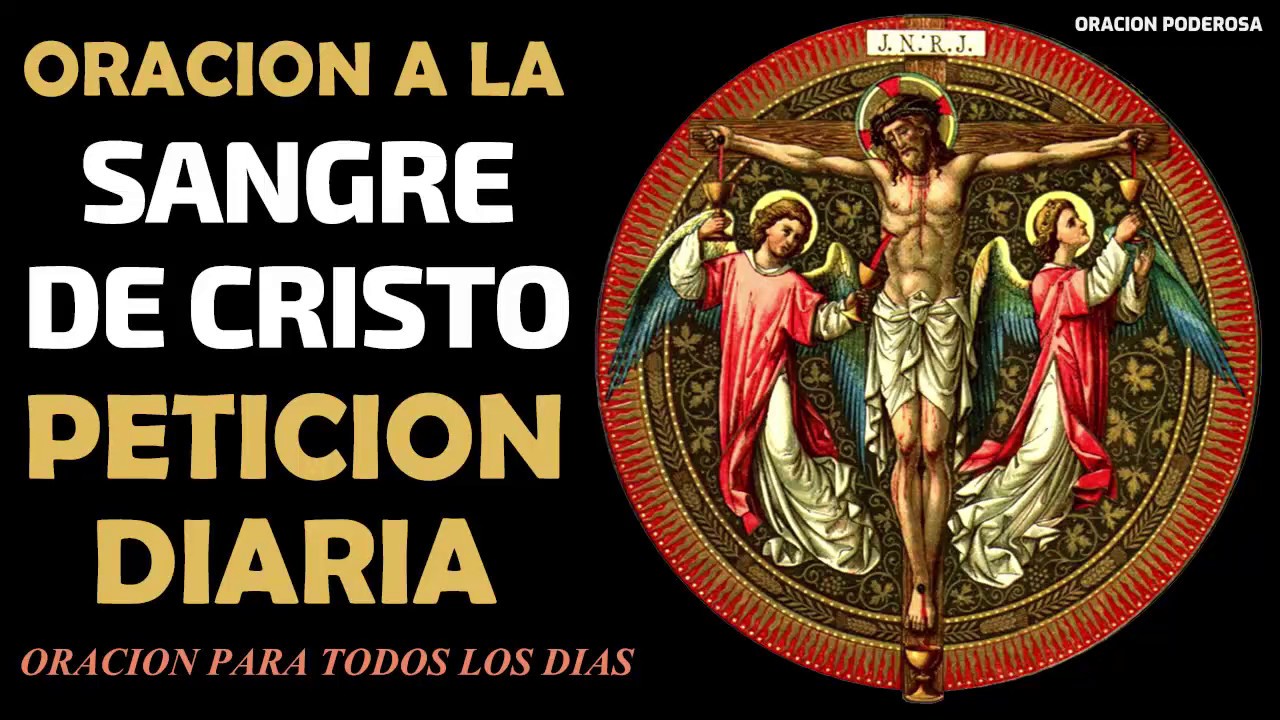 oracionn sangre de cristo para todos los daas