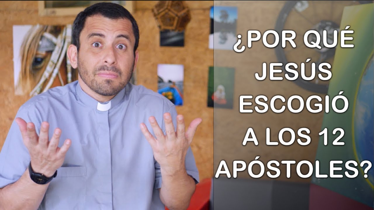 Porque Jesús escogió a doce apóstoles: 5 lecciones inesperadas 1 por que jesus escogio a doce apostoles