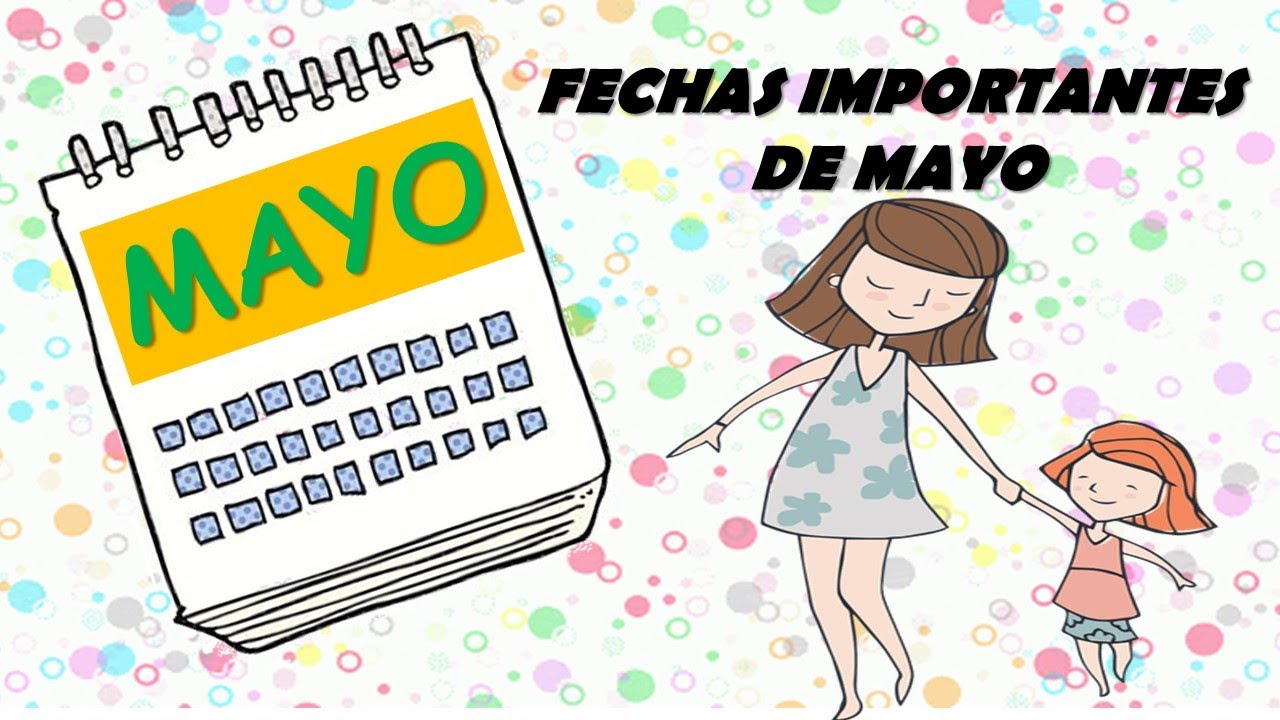 que se celebra en mayo